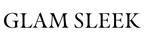 Glam Sleek - Home